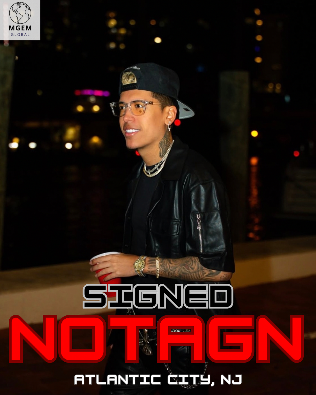 Promotional MGEM talent graphic for Notagn in Atlantic City, New Jersey